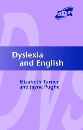 Elizabeth Turner, Jayne Pughe - Dyslexia and English, Häftad