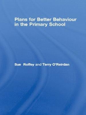 Plans for Better Behaviour in the Primary School 1