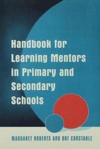 bokomslag Handbook for Learning Mentors in Primary and Secondary Schools