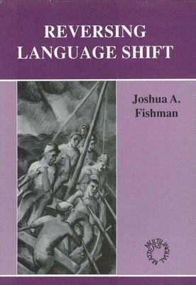 Reversing Language Shift 1