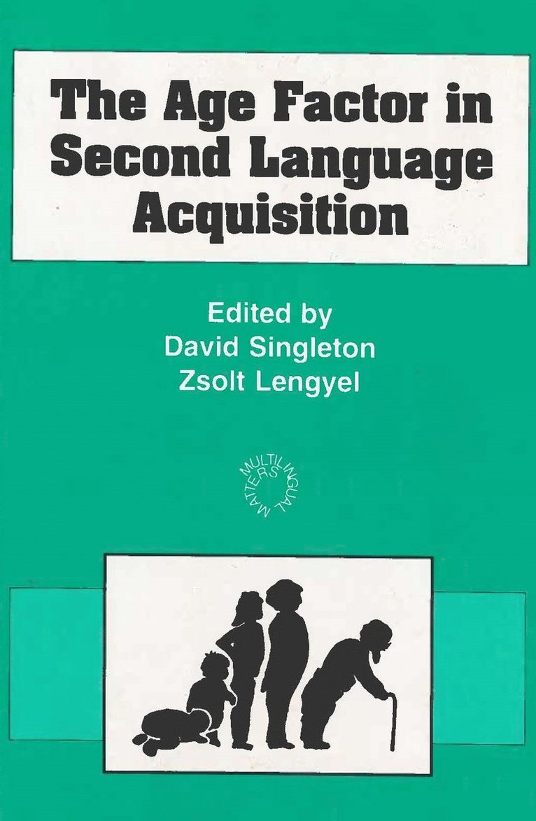 David Singleton, Zsolt Lengyel - Age Factor in Second Language Acquisition, Häftad
