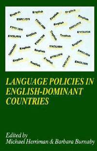 Michael Herriman, Barbara Burnaby - Language Policies in English-dominant Countries, Häftad