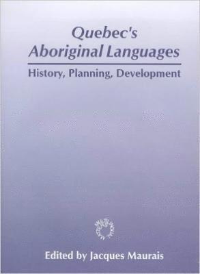 bokomslag Quebec's Aboriginal Languages