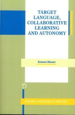 bokomslag Target Language, Collaborative Learning and Autonomy