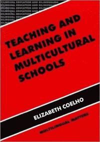 bokomslag Teaching and Learning in Multicultural Schools