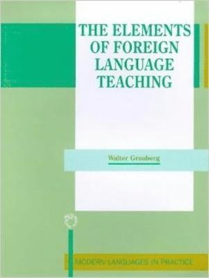 bokomslag The Elements of Foreign Language Teaching