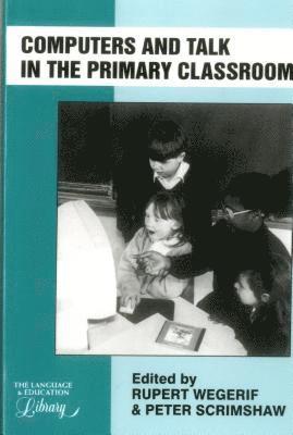 Computers and Talk in the Primary Classroom 1