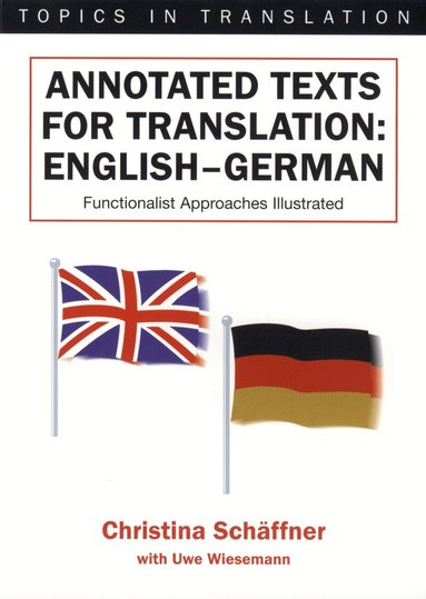 Christina Schäffner - Annotated Texts for Translation, Häftad