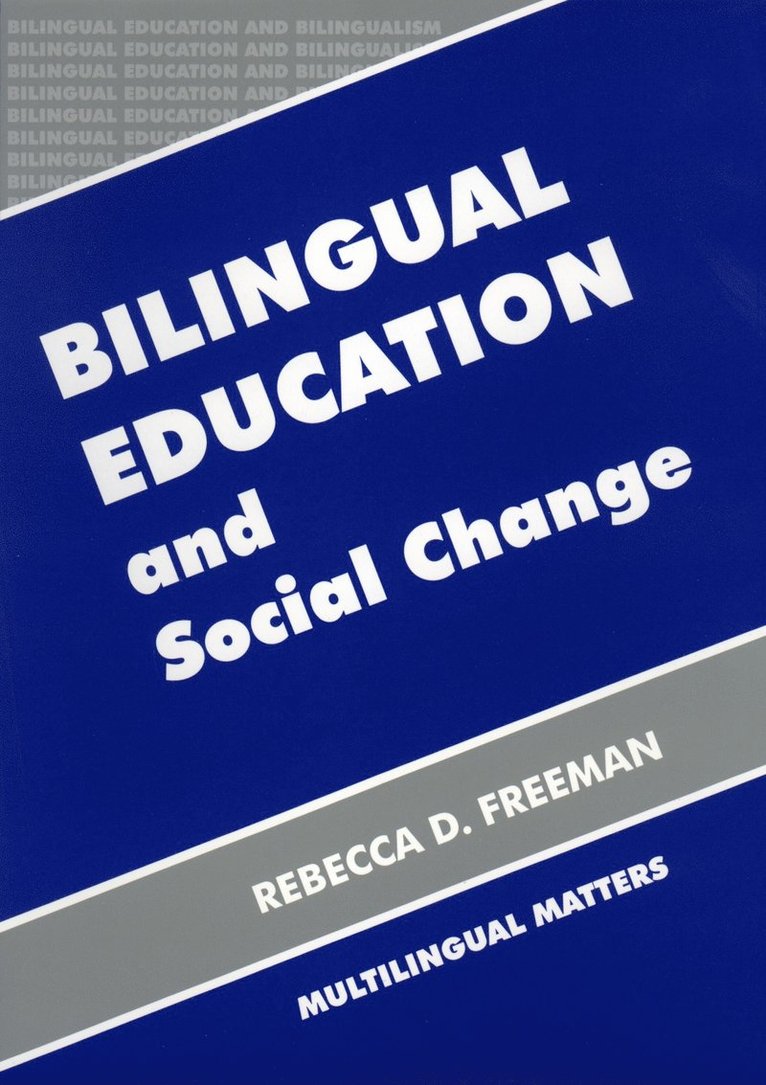 Bilingual Education and Social Change