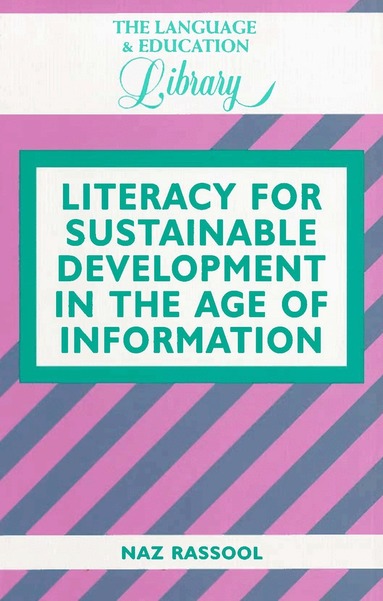 Naz Rassool - Literacy for Sustainable Development in the Age of Information, Häftad