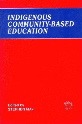 bokomslag Indigenous Community-Based Education