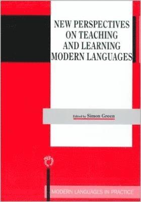New Perspectives on Teaching and Learning Modern Languages 1