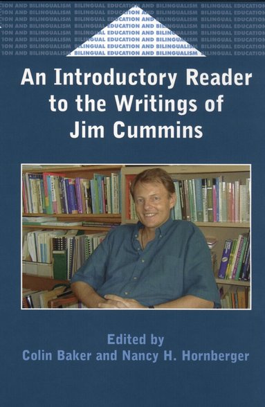 Colin Baker, Nancy H. Hornberger - Introductory Reader to the Writings of Jim Cummins, Häftad