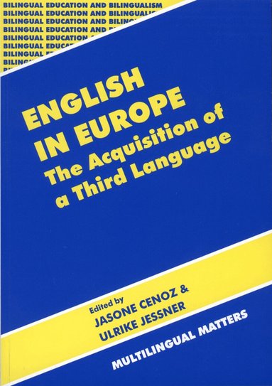 Jasone Cenoz, Ulrike Jessner - English in Europe, Häftad