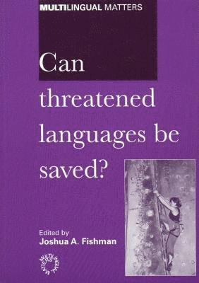 Can Threatened Languages be Saved? 1