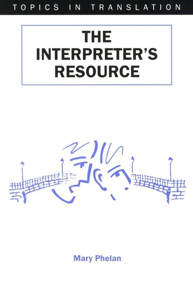 Mary Phelan - Interpreter's Resource, Häftad