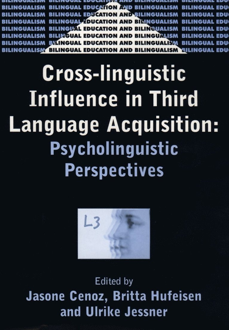 Cross-Linguistic Influence in Third Language Acquisition 1