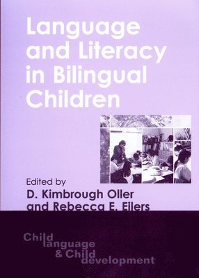 Language and Literacy in Bilingual Children 1