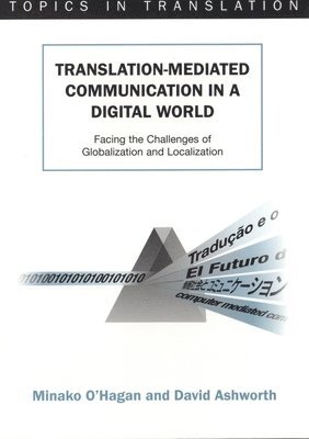 Translation-mediated Communication in a Digital World 1