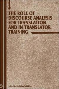 bokomslag The Role of Discourse Analysis for Translation and Translator Training