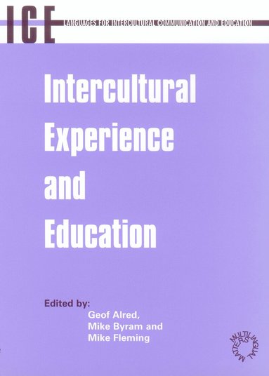 Geof Alred, Michael Byram, Mike Fleming - Intercultural Experience and Education, Häftad