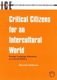 bokomslag Critical Citizens for an Intercultural World