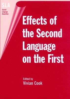 Effects of the Second Language on the First 1