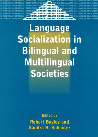 bokomslag Language Socialization in Bilingual and Multilingual Societies