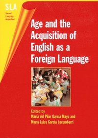 bokomslag Age and the Acquisition of English as a Foreign Language