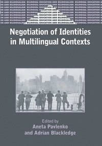 bokomslag Negotiation of Identities in Multilingual Contexts
