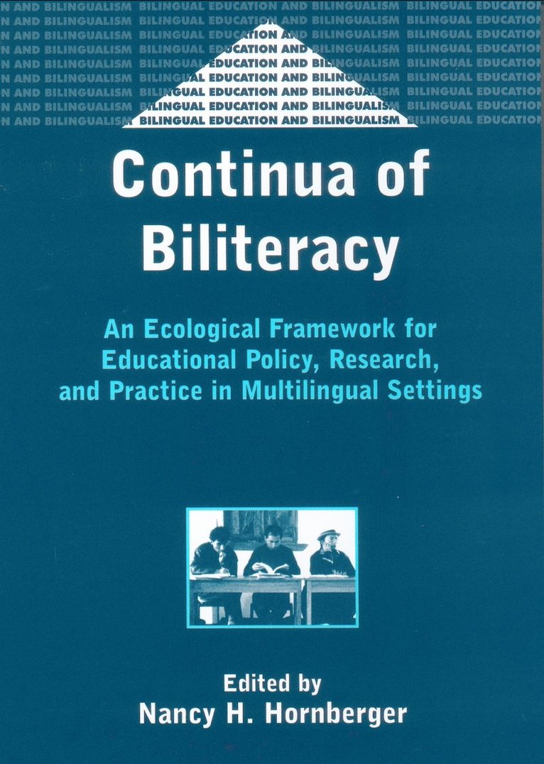 Nancy H. Hornberger - Continua of Biliteracy, Inbunden