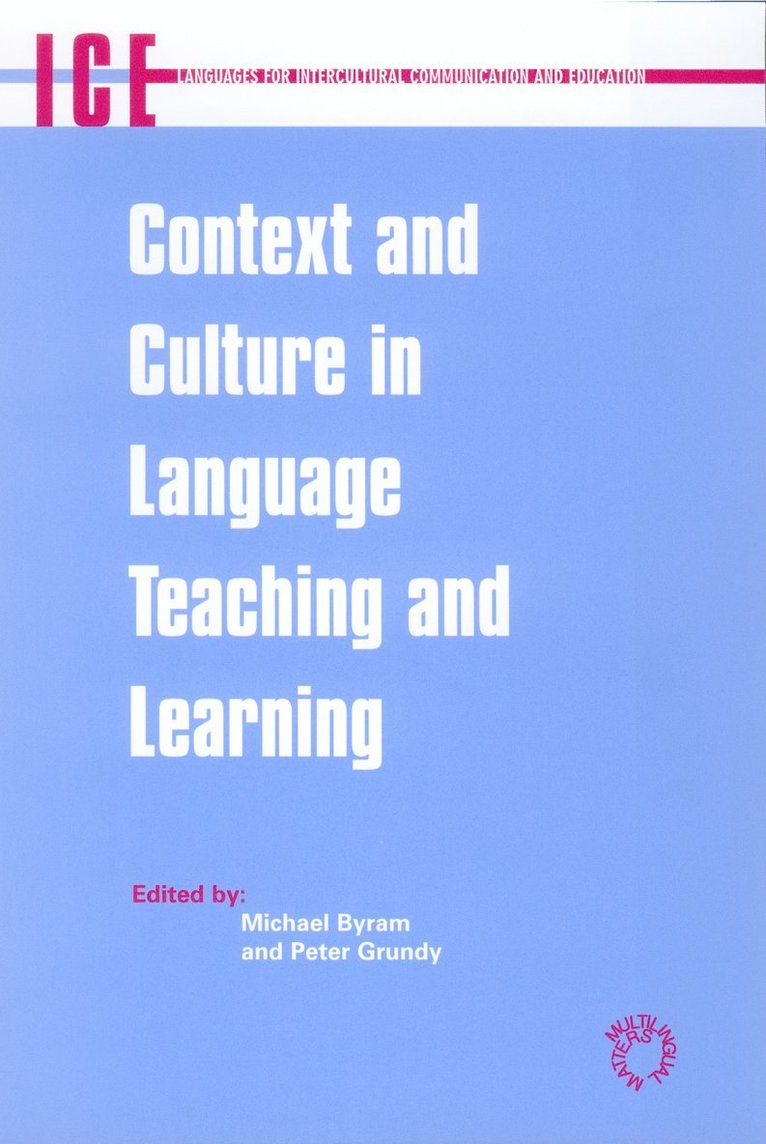 Michael Byram, Peter Grundy - Context and Culture in Language Teaching and Learning, Inbunden