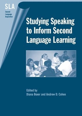 Studying Speaking to Inform Second Language Learning 1