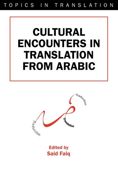 bokomslag Cultural Encounters in Translation from Arabic