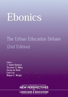 David J Ramirez, Terrence Wiley, Gerda de Klerk, Enid Lee, Wayne E. Wright, David J. Ramirez - Ebonics, Häftad