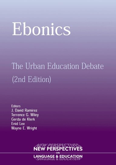David J Ramirez, Terrence Wiley, Gerda de Klerk, Enid Lee, Wayne E. Wright - Ebonics, Inbunden