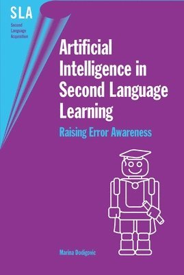 Artificial Intelligence in Second Language Learning 1