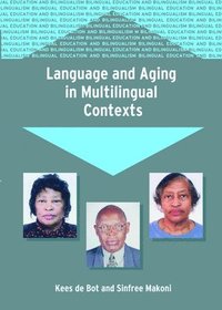 bokomslag Language and Aging in Multilingual Contexts