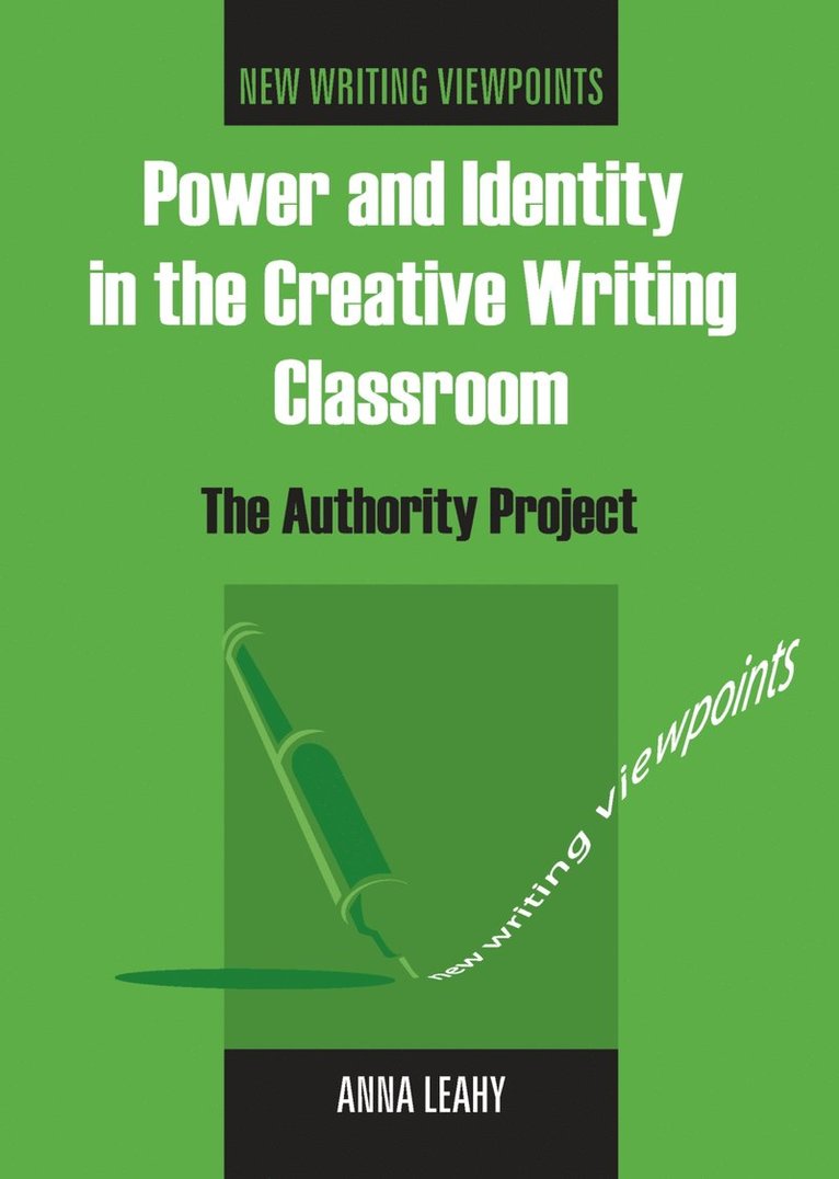 Power and Identity in the Creative Writing Classroom 1