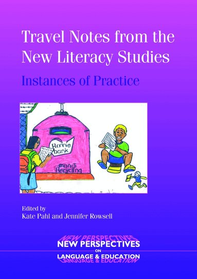 Kate Pahl, Jennifer Rowsell - Travel Notes from the New Literacy Studies, Häftad