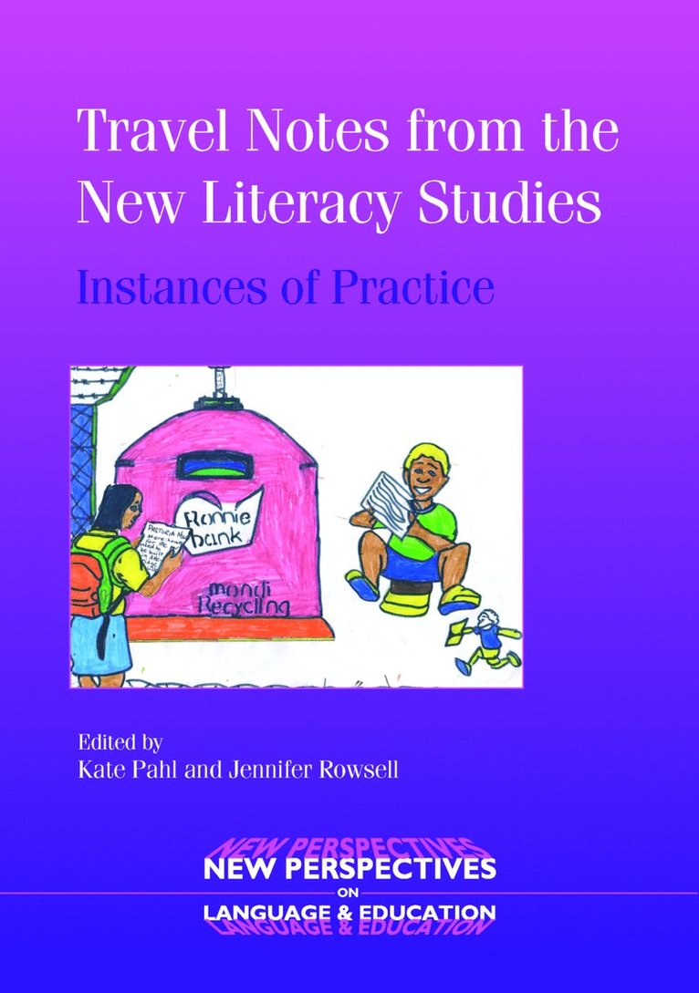 Kate Pahl, Jennifer Rowsell - Travel Notes from the New Literacy Studies, Häftad