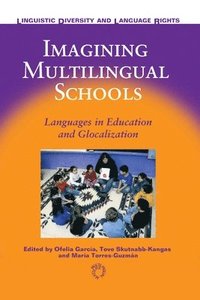 bokomslag Imagining Multilingual Schools