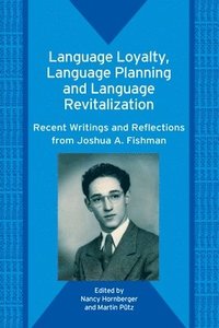 bokomslag Language Loyalty, Language Planning, and Language Revitalization