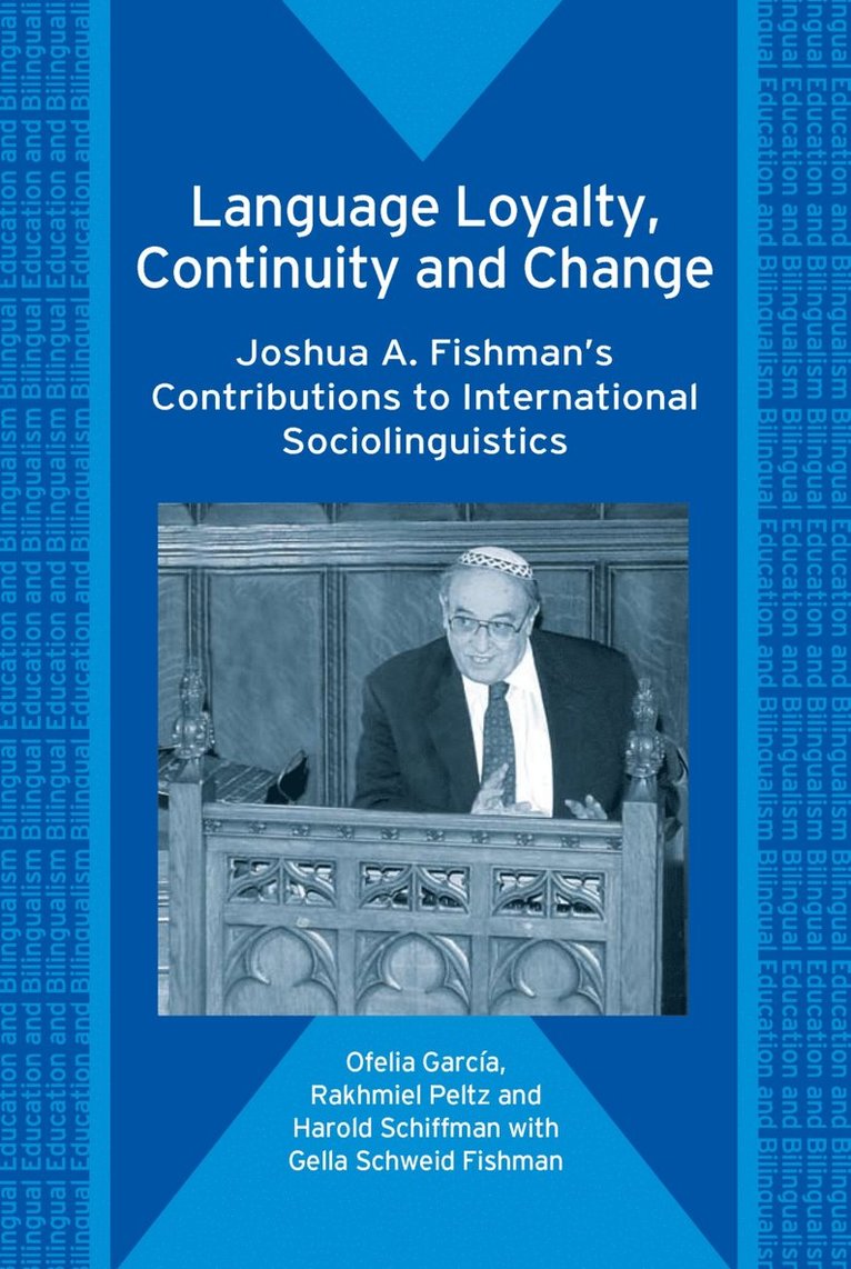 Ofelia García, Rakhmiel Peltz, Harold F. Schiffman, Ofelia Garcia - Language Loyalty, Continuity and Change, Häftad