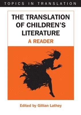 The Translation of Children's Literature 1