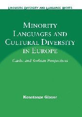 Konstanze Glaser - Minority Languages and Cultural Diversity in Europe, Inbunden