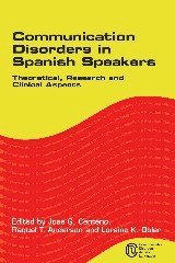 José G. Centeno, Raquel T. Anderson, Loraine K. Obler - Communication Disorders in Spanish Speakers, Häftad