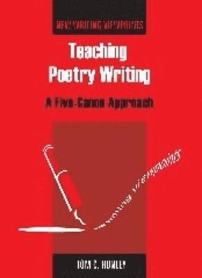 bokomslag Teaching Poetry Writing