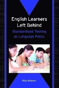 bokomslag English Learners Left Behind