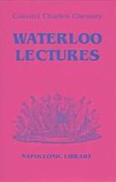 bokomslag Waterloo Lectures: a Study of the Campaign of 1815